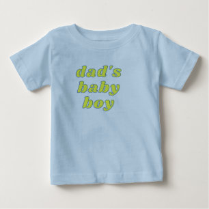 Dad's Baby Boy Baby T -Shirst Blue T-Shirt