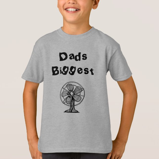 Dads Biggest Fan Shirt (Front)