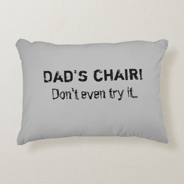 Dad's Chair Spot Holder Grey Throw Pillow (Front)