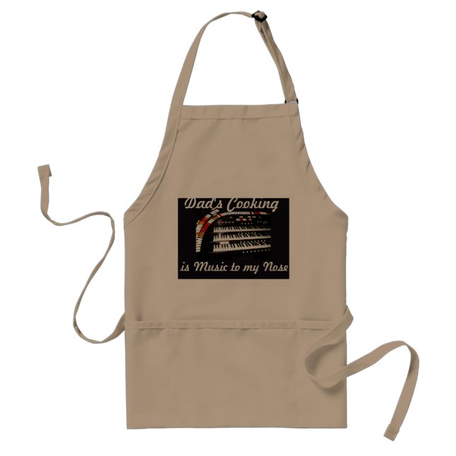 Dad's Cooking is Music, Tan, Antique Organ Standard Apron (Front)