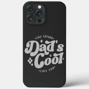  Dad's Cool Funny Dad (Matches Son's Cooler) iPhone 13 Pro Max Case