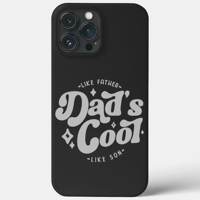  Dad's Cool Funny Dad (Matches Son's Cooler) Case-Mate iPhone Case (Back)