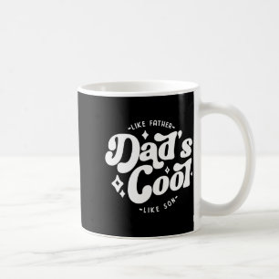 Dads Cool Funny Dad Matches Sons Cooler  Coffee Mug