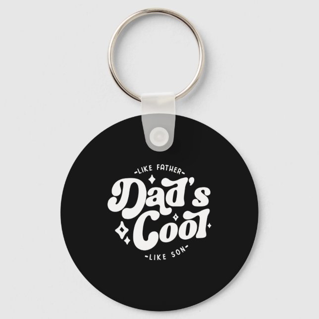 Dads Cool Funny Dad Matches Sons Cooler  Keychain (Front)