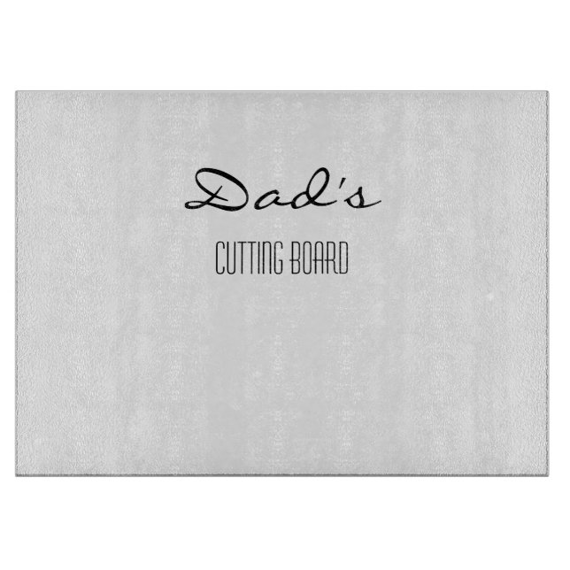 Dad's Cutting Board (Front)