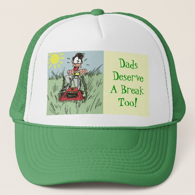 Dads Deserve A Break Hat (Front)