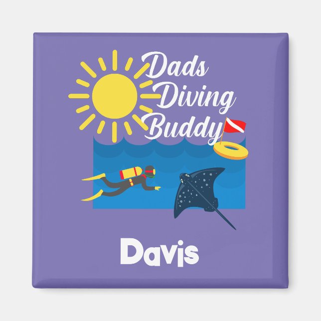 Dads Diving Buddy Design - Magnet Carré (Devant)