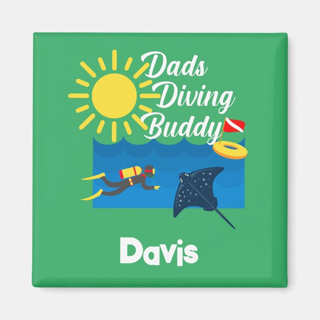 Dads Diving Buddy Design - Magnet Carré (Devant)