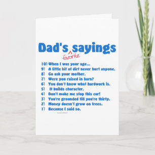 Dad's favourite sayings on gifts for him. card