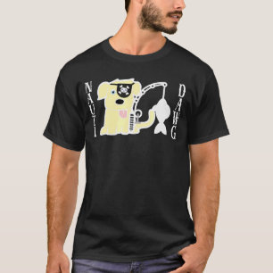 Dads Fishing Buddy Dog Nauti Dawg T-Shirt