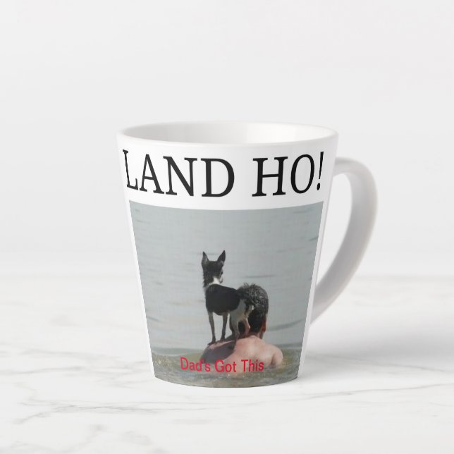 Dad's Got This Latte Cup (Right Angle)