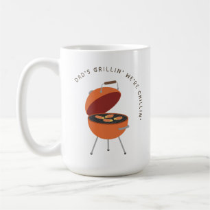 'Dad's Grillin', We're Chillin' Classic BBQ Funny Coffee Mug