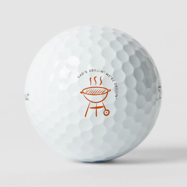 'Dad's Grillin', We're Chillin' Classic BBQ Funny  Golf Balls (Front)