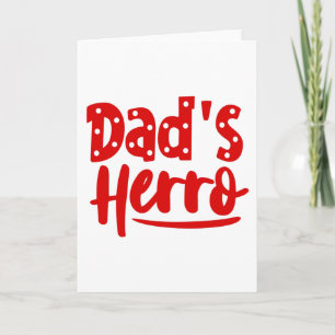 Dad's Herro Card