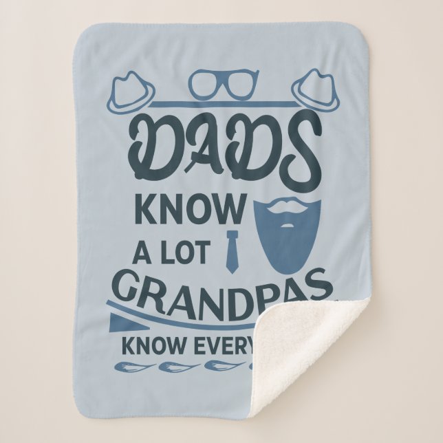 Dads Know A Lot, Grandpas Know Everything Sherpa Blanket (Front)