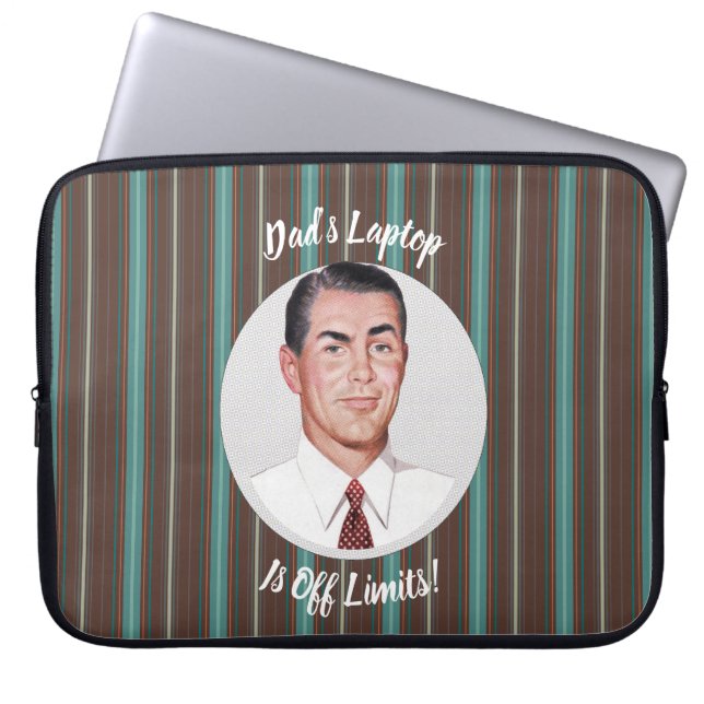 Dad's Laptop Is Off Limits! Sleeve (Front)