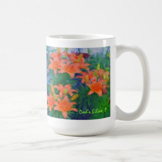 Dad's Lilies 1 Mug
