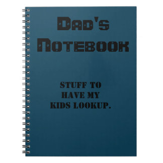 Dad's Notebook