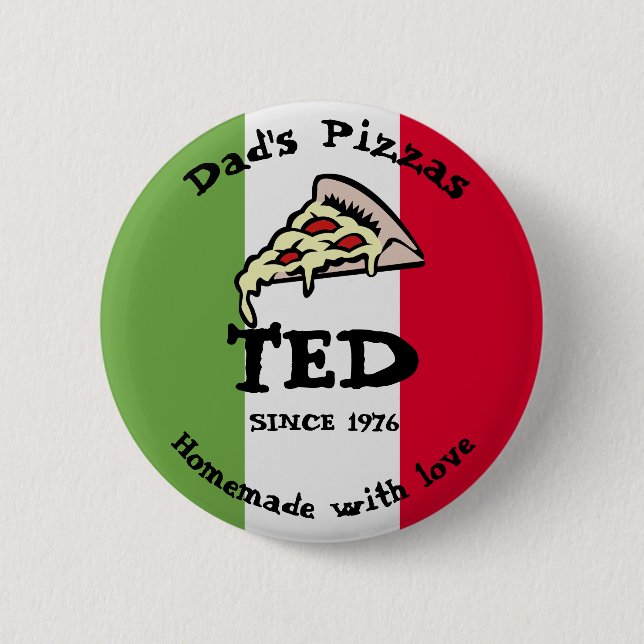 Dad's Pizzas 2 Inch Round Button (Front)