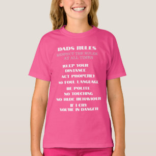 DADS RULES T-Shirt