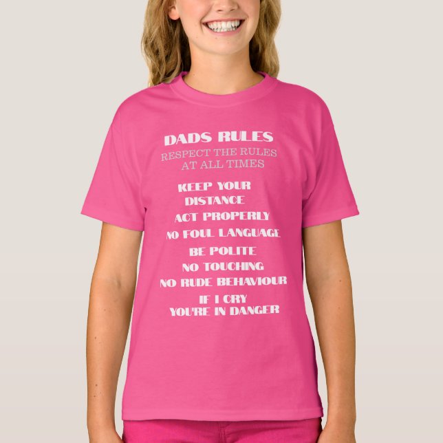 DADS RULES T-Shirt (Front)