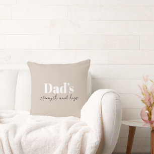 Dad's Strength and Hugs - Father's Day Gift    Throw Pillow
