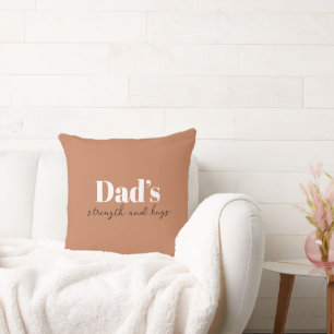 Dad's Strength and Hugs - Father's Day Gift    Throw Pillow