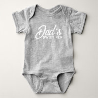 Dad's Sweet Pea Cute Adorable