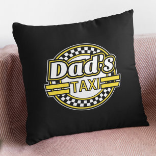 Dad's Taxi Sign Throw Pillow