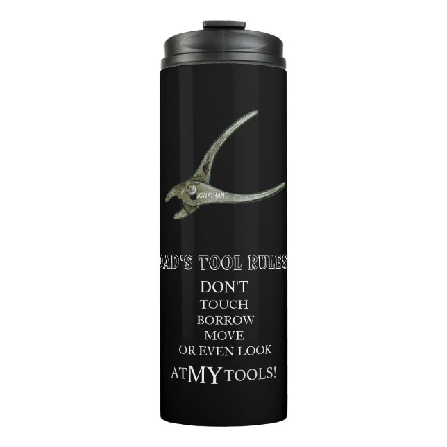 DAD'S TOOL RULES WORKSHOP GARAGE coffee travel Thermal Tumbler (Front)