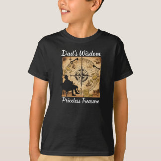 Dad's Wisdom Priceless Treasure T-Shirt