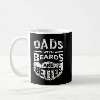 Dads with Beards are Better Distressed Coffee Mug