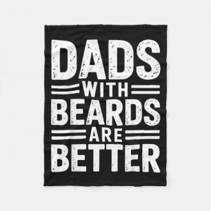 Dads with beards are better fatherhood hair retro fleece blanket