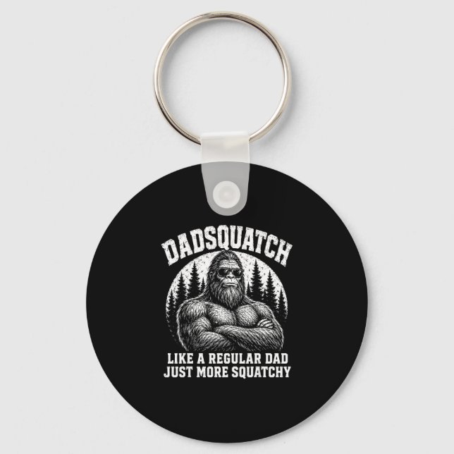 Dadsquatch like a regular dad more squatchy keychain (Front)