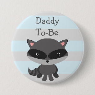 DadTo Be Button Raccoon Woodlands Theme