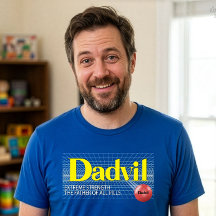 Dadvil Extreme Strength Funny Dad T-Shirt
