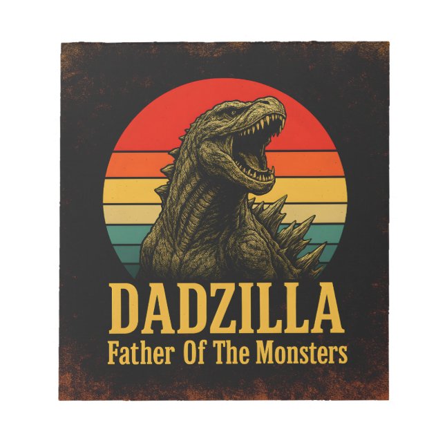 Dadzilla Father Of The Monsters Fathers Day Notepad (Front)