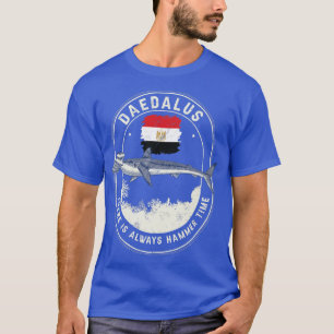 Daedalus Always Hammer Time Liveaboard Hammerhead  T-Shirt