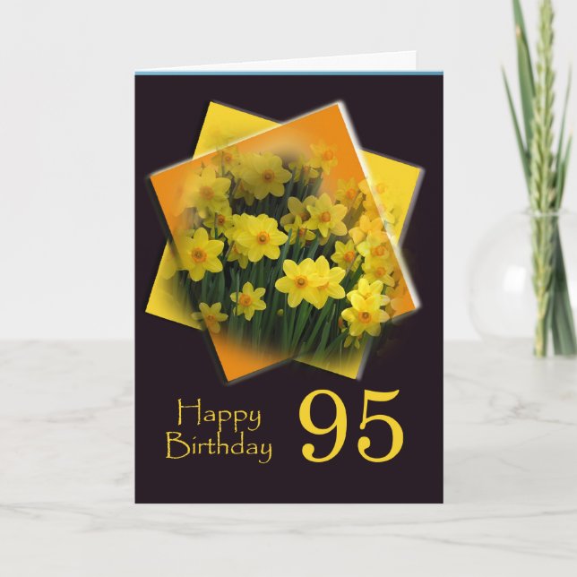 Daffodils 95th Birthday Wishes Greeting Card (Front)