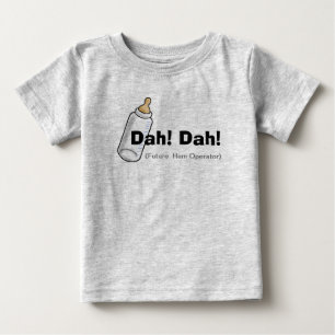 Dah! Dah! Ham Radio Baby Shirt
