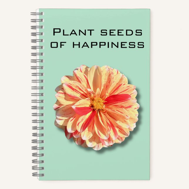 Dahlia Plant Seeds of Happiness Notebook (Front)