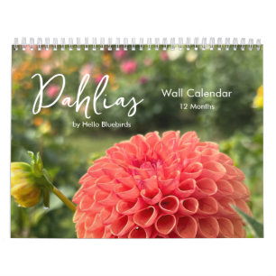 Dahlias Inspirational Photo Calendar