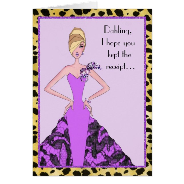 “Dahling, I Hope You Kept the Receipt!” (Front)