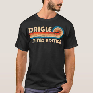 DAIGLE Surname Retro Vintage 80s 90s Birthday Reun T-Shirt