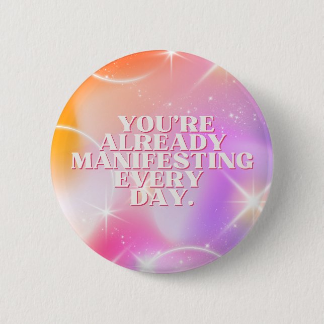 Daily Affirmation, Law of Attraction, Motivational 2 Inch Round Button (Front)