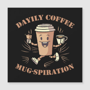 Daily Coffee Mugspiration