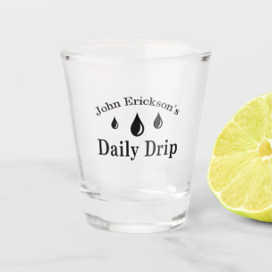 Daily Drip Shot Glass