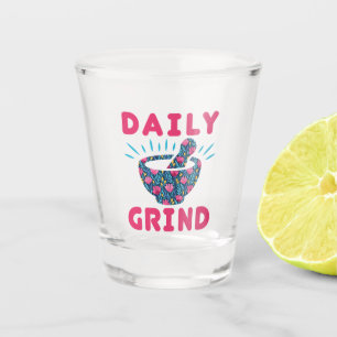 Daily Grind Pharmacy Technician Tech Pharmacist Shot Glass