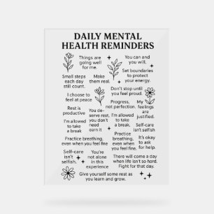 Daily Mental Health Reminders Acrylic Sign