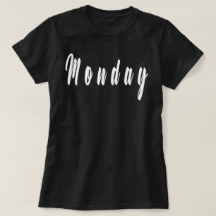Daily Shirt, Day of the Week, Monday Shirt,  T-Shirt